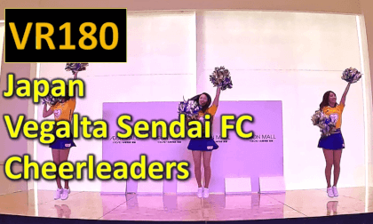 Japan  Vegalta Sendai FC Cheerleaders VR Video Japan  Vegalta Sendai FC Cheerleaders VR