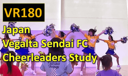 Japan  Vegalta Sendai FC Cheerleaders Study VR Video Japan  Vegalta Sendai FC Cheerleaders Study VR