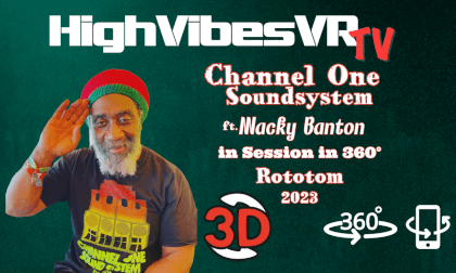 Channel One Sound System ft Macky Banton in Session #360 #3D #dub VR Video Channel One Sound System ft Macky Banton in Session #360 #3D #dub VR
