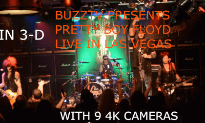 PRETTY BOY FLOYD IN 4K 3D LIVE IN LAS VEGAS PRETTY BOY FLOYD IN 4K 3D LIVE IN LAS VEGAS