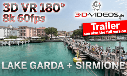 Coastal tour Lake Garda with sightseeing Sirmione - Trailer 1:02 - 3D VR180,  8k 60 fps VR Video Coastal tour Lake Garda with sightseeing Sirmione - Trailer 1:02 - 3D VR180,  8k 60 fps VR