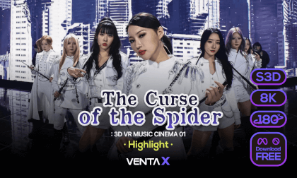 [8K S3D] VENTA X -’The Curse of the Spider’ Highlight