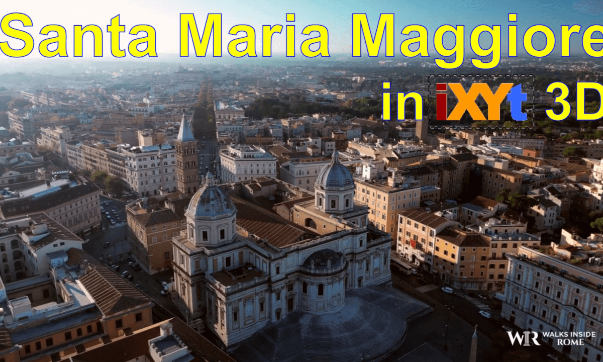 Basilica of Saint Mary Major, Rome, Italy in iXYt 3D video for VR
