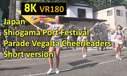 Japan Shiogama Port Festival Parade Vegalta Cheerleaders Short version VR Video Japan Shiogama Port Festival Parade Vegalta Cheerleaders Short version VR