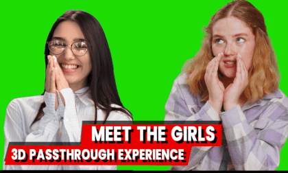Meeting Girls in Passthrough Reality Meeting Girls in Passthrough Reality