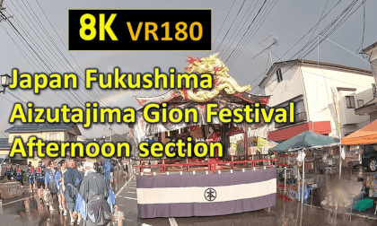 Japan Fukushima  Aizutajima Gion Festival Afternoon section VR Video Japan Fukushima  Aizutajima Gion Festival Afternoon section VR