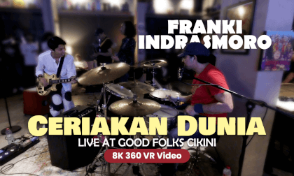Franki Indrasmoro - Ceriakan Dunia (Live at GoodFolks) VR Video Franki Indrasmoro - Ceriakan Dunia (Live at GoodFolks) VR