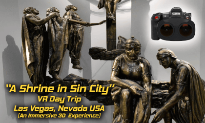 A Shrine in Sin City - Bronze Sculptures of a Las Vegas Church (3D 8K VR180) VR Video A Shrine in Sin City - Bronze Sculptures of a Las Vegas Church (3D 8K VR180) VR