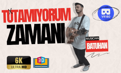 "Tutamıyorum Zamanı" Cover - 3D 180 VR "Tutamıyorum Zamanı" Cover - 3D 180 VR