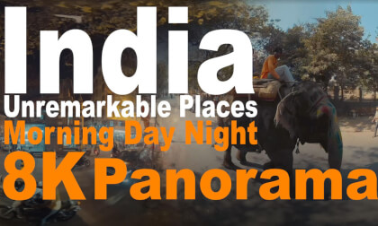India. Unremarkable Places. Morning Day Night. 8K Panorama VR Video India. Unremarkable Places. Morning Day Night. 8K Panorama VR