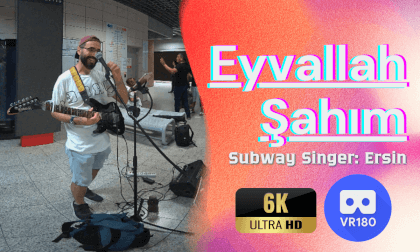 "Eyvallah Şahım" Subway Acoustic Performance - 3D 180 VR - Music