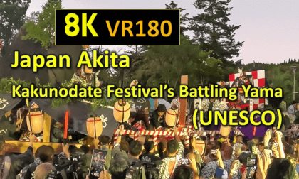 Japan Akita Kakunodate Festival’s Battling Yama (UNESCO) VR Video Japan Akita Kakunodate Festival’s Battling Yama (UNESCO) VR