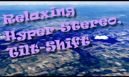 in the Sky again, relaxing Tilt-Shift 3D VR Video in the Sky again, relaxing Tilt-Shift 3D VR