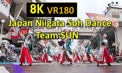Japan Niigata Soh Dance  (Big Dance Festival) Team SUN VR Video Japan Niigata Soh Dance  (Big Dance Festival) Team SUN VR