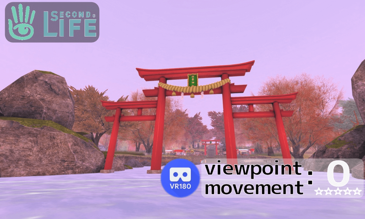 Secondlife - SHIKI Shinto / 2022 Autumn ( VR180 Ver.)