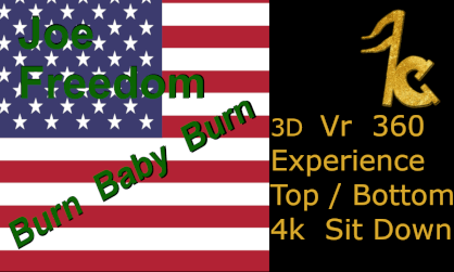 Joe Freedom, Burn Baby Burn VR360 3D. Written and Produced by Cory Bredow. VR Video Joe Freedom, Burn Baby Burn VR360 3D. Written and Produced by Cory Bredow. VR