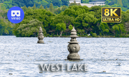 Travel China: West Lake 西湖 | Heaven on Earth | 8K60P 3D 180 Travel China: West Lake 西湖 | Heaven on Earth | 8K60P 3D 180