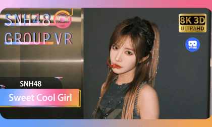 【VR8k 180】SNH48|Sweet cool girl dance VR Video 【VR8k 180】SNH48|Sweet cool girl dance VR