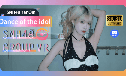 【VR8k 180】SNH48|Stage performance of an idol girl VR Video 【VR8k 180】SNH48|Stage performance of an idol girl VR