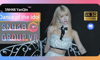 【VR8k 180】SNH48|Hot dance of the girl group VR Video 【VR8k 180】SNH48|Hot dance of the girl group VR