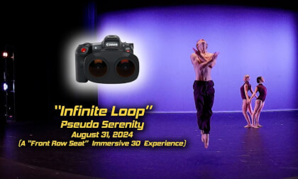 Pseudo Serenity 2024 - Infinite Loop (3D 8K VR180) VR Video Pseudo Serenity 2024 - Infinite Loop (3D 8K VR180) VR