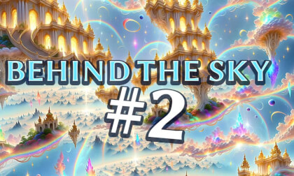 SBS - Behind the Sky 2/2 (Ai video-pls zoom in 1.5x for best exp.) SBS - Behind the Sky 2/2 (Ai video-pls zoom in 1.5x for best exp.)