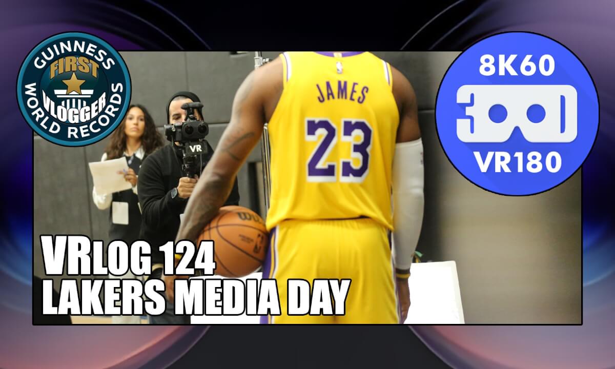 Lakers Media Day (VRLOG 124)