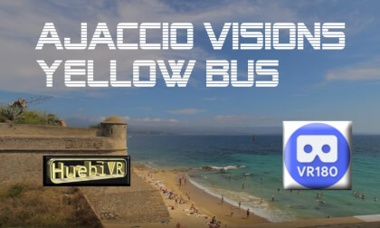 Ajaccio Visions -yellow bus Corsica- VR Video Ajaccio Visions -yellow bus Corsica- VR
