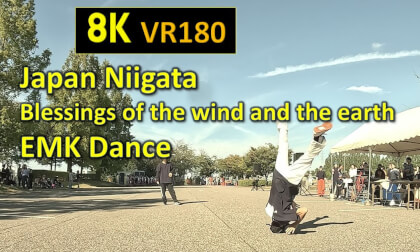 Japan Niigata Blessings of the wind and the earth EMK Dance VR Video Japan Niigata Blessings of the wind and the earth EMK Dance VR