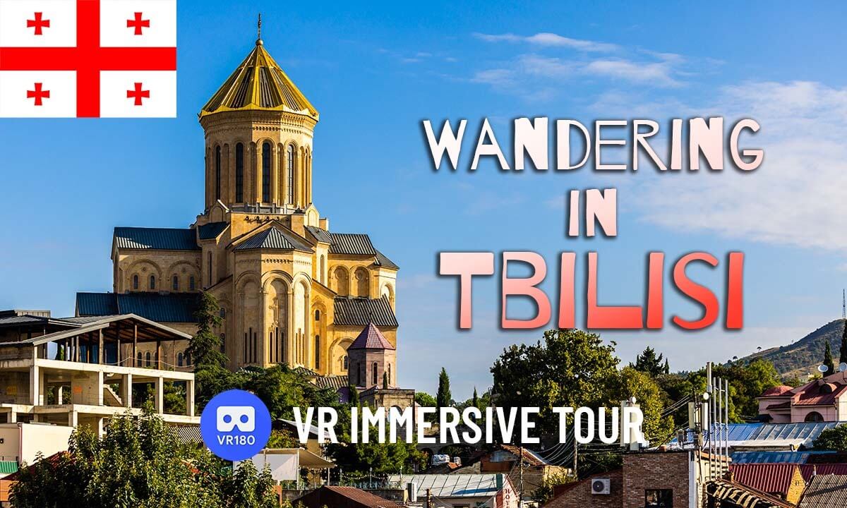 Wandering in Tbilisi, Georgia - An Immersive VR Tour 漫步第比利斯 | 8K60P 3D 180