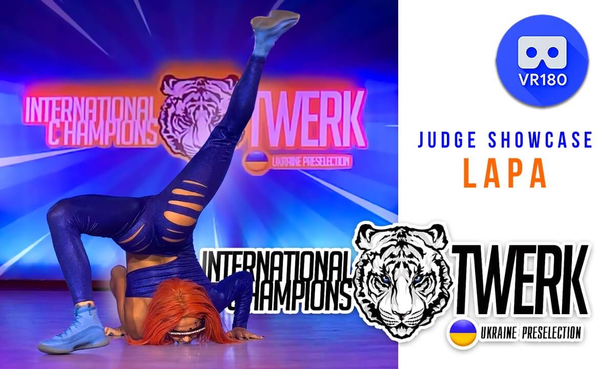 LAPA - Judge Showcase in International Twerk Champions (Ukraine Preselection)