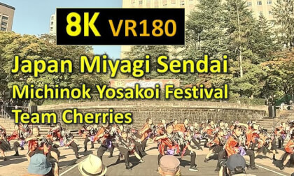 Japan Miyagi Sendai Michinok Yosakoi Festival Team Cherries VR Video Japan Miyagi Sendai Michinok Yosakoi Festival Team Cherries VR