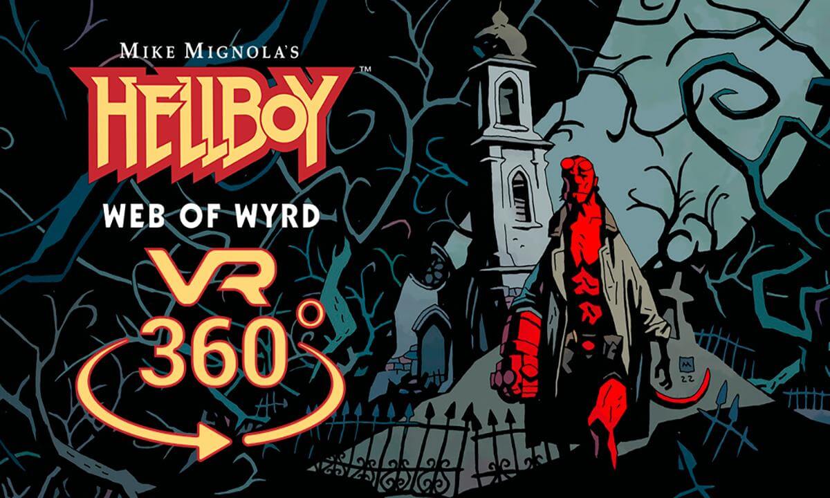 Hellboy - Web of Wyrd 360°