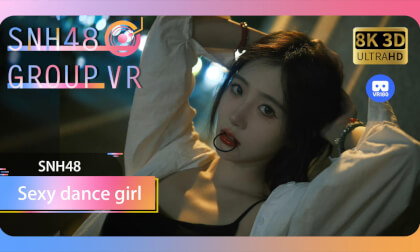 【VR8k 180】SNH48|Hot dancing girl on stage VR Video 【VR8k 180】SNH48|Hot dancing girl on stage VR