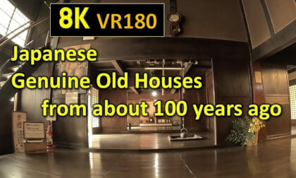 Japanese Genuine Old Houses from about 100 years ago VR Video Japanese Genuine Old Houses from about 100 years ago VR