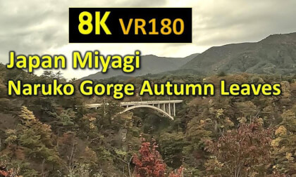 Japan Miyagi  Naruko Gorge Autumn Leaves VR Video Japan Miyagi  Naruko Gorge Autumn Leaves VR