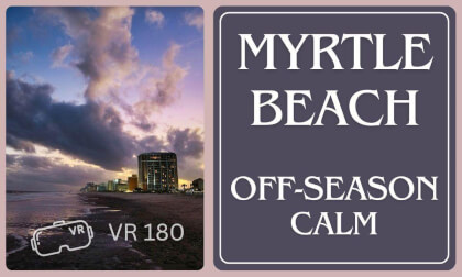 Myrtle Beach - Off-Season Calm VR Video Myrtle Beach - Off-Season Calm VR