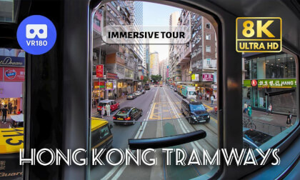 Hong Kong Tram Tour 香港叮叮车之旅 | Ding Ding Tram | 8K60P 3D 180 Hong Kong Tram Tour 香港叮叮车之旅 | Ding Ding Tram | 8K60P 3D 180