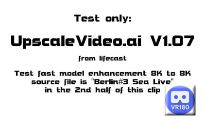 Test UpscaleVideoAI VR Video Test UpscaleVideoAI VR