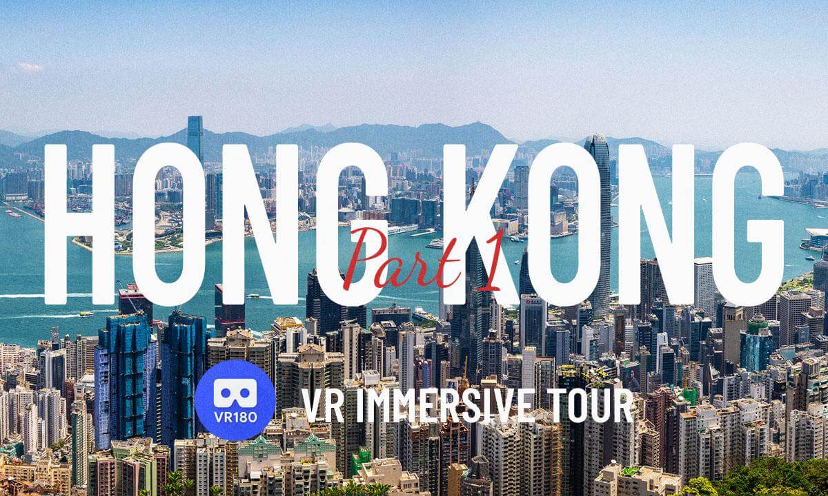 Exploring Hong Kong: Part 1 探游香港:第一集 | Immersive City Tour | 8K60P 3D 180