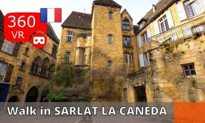 Walk in Sarlat la Caneda - France VR Video Walk in Sarlat la Caneda - France VR