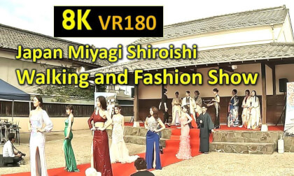 Japan Miyagi Shiroishi  Walking and Fashion Show VR Video Japan Miyagi Shiroishi  Walking and Fashion Show VR