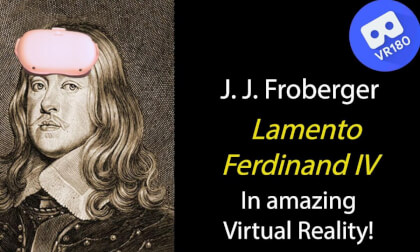 J. J. Froberger -- Lamento sopra la dolorosa morte de Ferdinand IV.  In amazing VR [8K]