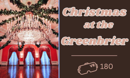Christmas at the Greenbrier Resort VR Video Christmas at the Greenbrier Resort VR