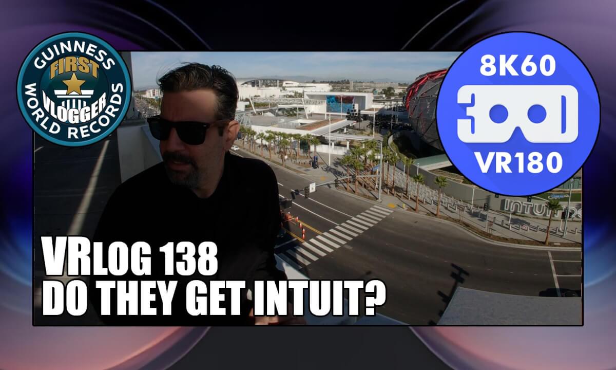 Do They Get Intuit? (VRLOG 138)