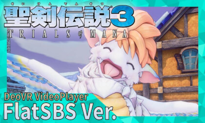 Trials of Mana - Flammie x3 (FlatSBS ver.) VR Video Trials of Mana - Flammie x3 (FlatSBS ver.) VR