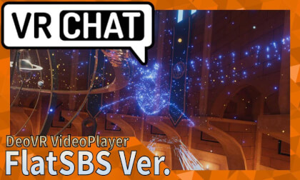 VRChat - Magic Heist ( FlatSBS Ver.) VRChat - Magic Heist ( FlatSBS Ver.)