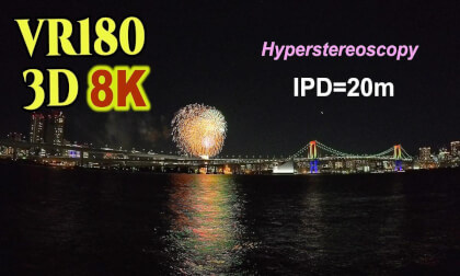 Hyperstereoscopy 3D ( IPD=20m ) Tokyo Odaiba Rainbow FireWorks at Toyosu in Tokyo , Japan Hyperstereoscopy 3D ( IPD=20m ) Tokyo Odaiba Rainbow FireWorks at Toyosu in Tokyo , Japan