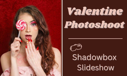Valentines Day Photoshoot - Spatial 3D Slideshow VR Video Valentines Day Photoshoot - Spatial 3D Slideshow VR