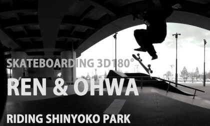 SKETEBOARDING REN&OHWA  RIDING SHINYOKO PARK VR Video SKETEBOARDING REN&OHWA  RIDING SHINYOKO PARK VR